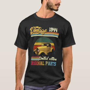 Auto Vintag 1944 Originalteile 80 Geburtstag T-Shirt