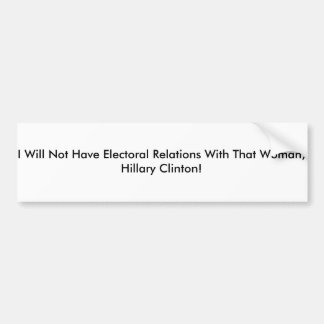 Autoaufkleber Anti-Hillary Clinton