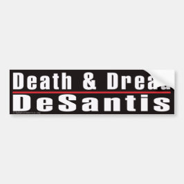 Autoaufkleber "Death and Dread Desantis"