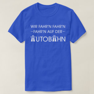 Autobahn-deutsche Autobahn-cooler Retro Slogan-T - T-Shirt