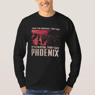 Autobahn Phoenix Spaß Arizona T-Shirt