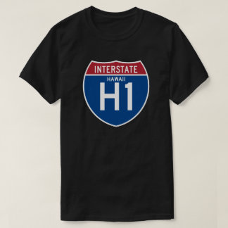 Autobahn-Schild Hawaiis HI I-H1 - T-Shirt