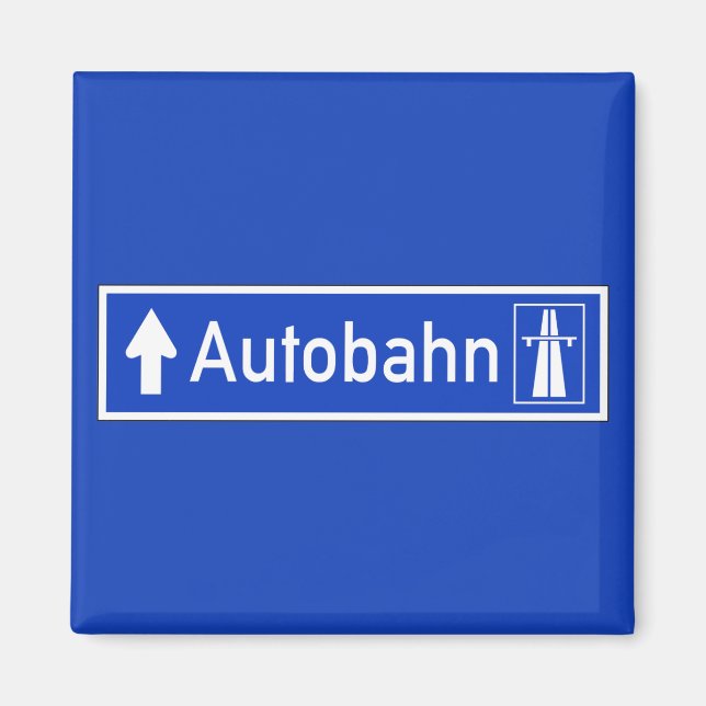 Autobahn, Verkehrszeichen, Deutschland Magnet (Vorne)