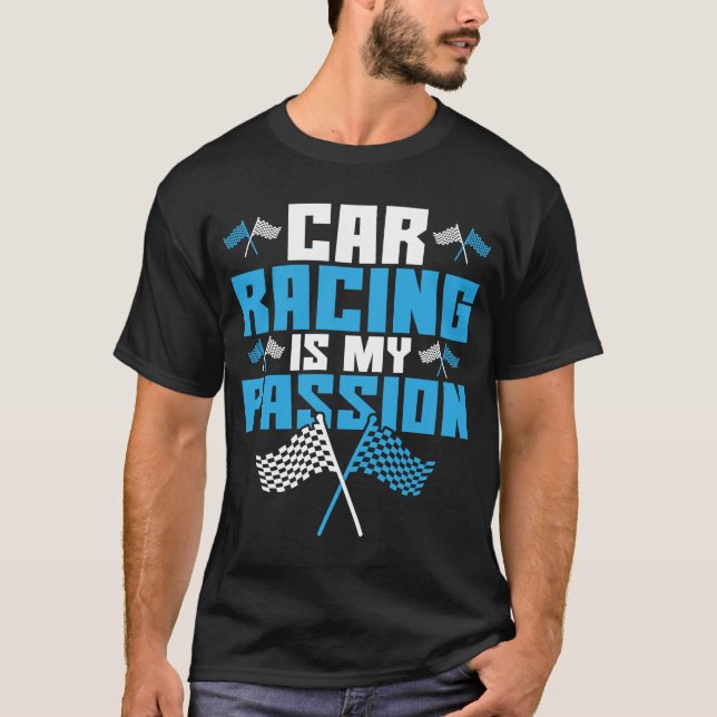 Autofahren ist mein leidenschaftliches Drag Rennen T-Shirt (Vorderseite)