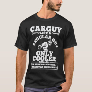 Autofreak Wie Ein Normale Kerl Nur Cooler Mechanik T-Shirt