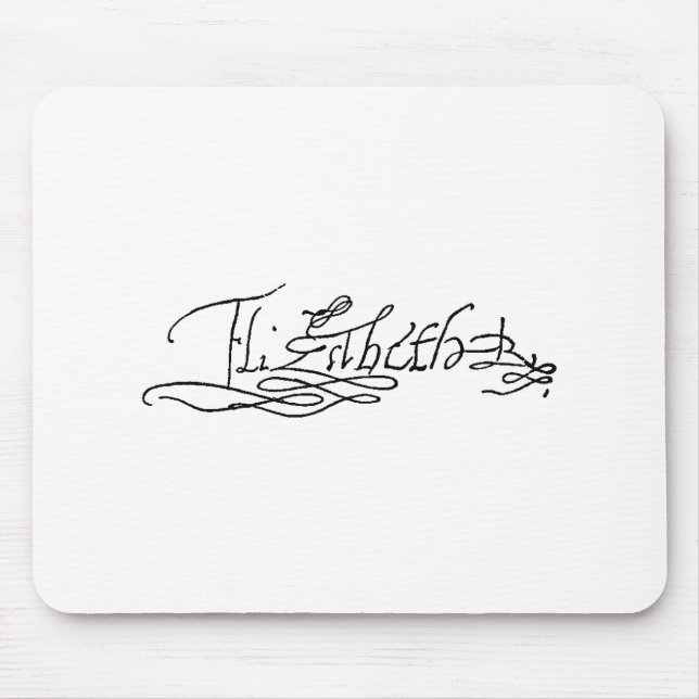 Autogramm der Königin Elizabeth I von England Mousepad (Vorne)