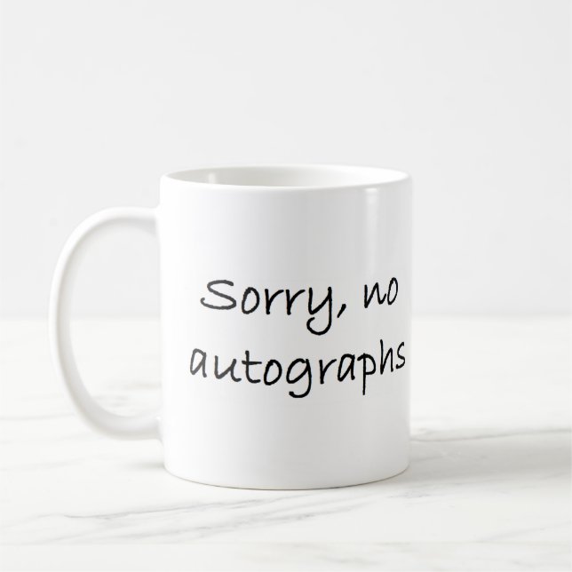 Autogramme entschuldigen sich nein kaffeetasse (Links)