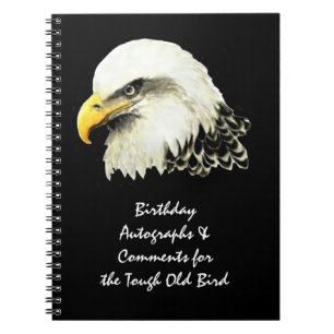 Autograph Comment Tough Old Bird Birthday Eagle Notizblock