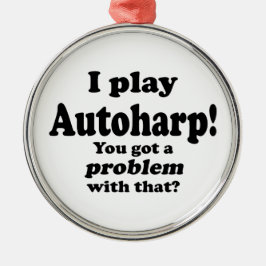 Autoharp got ein Problem damit, Ornament Aus Metall