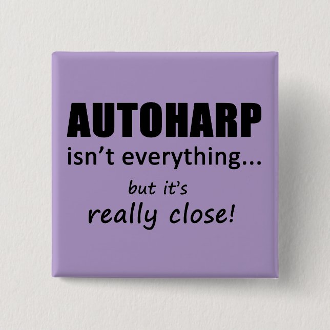 Autoharp ist nicht alles button (Vorderseite)