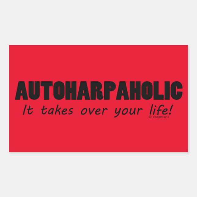 Autoharpaholic übernimmt die Lebensdauer der recht Rechteckiger Aufkleber (Vorderseite)