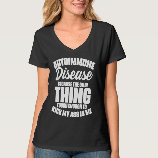 Autoimmune Disease Awareness Graphic Illness State T-Shirt (Vorderseite)