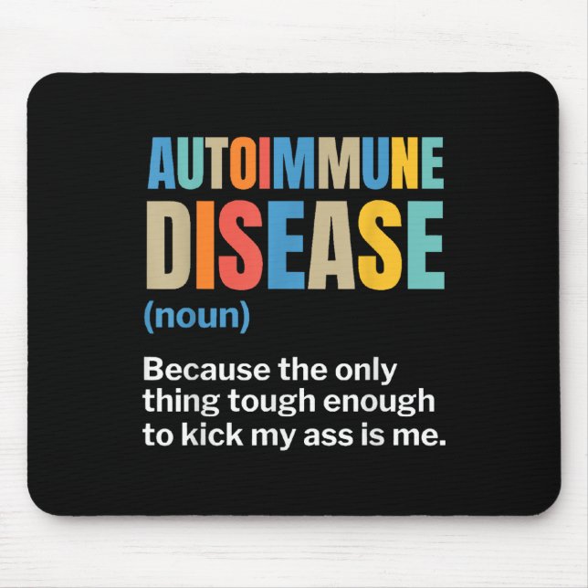 Autoimmunerkrankung Autoimmunerkrankung Mousepad (Vorne)