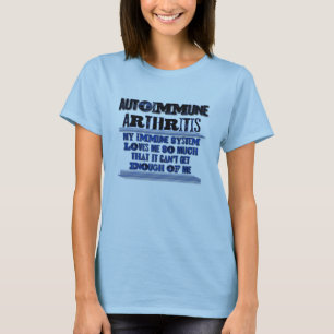 Autoimmunes Arthritis-Bewusstseins-Spaß-Shirt T-Shirt