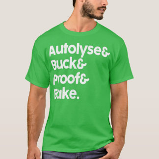 Autolyse Backbäcker 2575 T-Shirt
