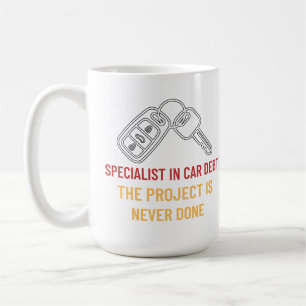 Automobil-Schlüssel-Kunst: Das Projekt ist nie fer Kaffeetasse