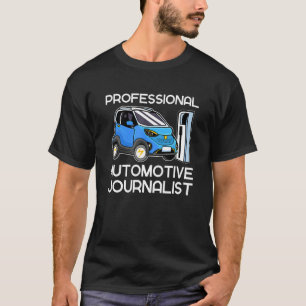 Automobiljournalist Elektroautos Fahrzeug Zero E T-Shirt
