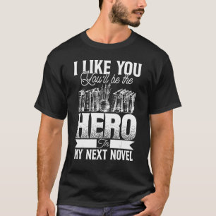 Autor Buch Sie werden der Held in meinem nächsten T-Shirt