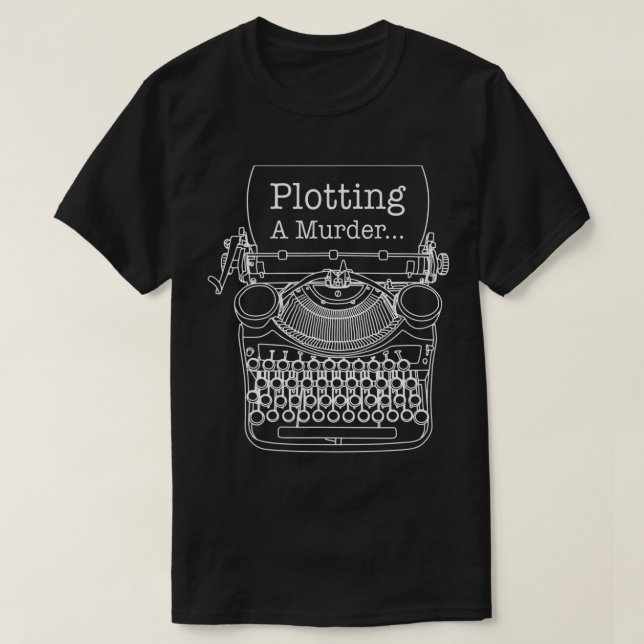 Autor Schreibmaschine Plotting eines Murder-T - Sh T-Shirt (Design vorne)