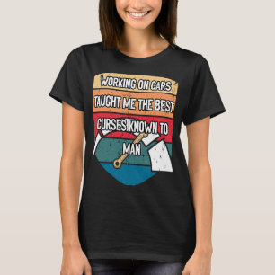 Autos haben mir die besten Flüche beigebracht Mec T-Shirt