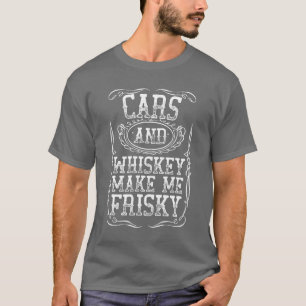 Autos und Whiskey machen mich fröhlich Lustig Weiß T-Shirt