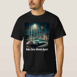 Autos wieder großartig machen T-Shirt