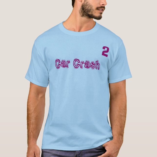 Autounfall, 9 T-Shirt (Vorderseite)