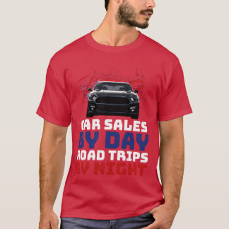 Autoverkauf bei Tag Roadrips bei Nacht Autoverkauf T-Shirt