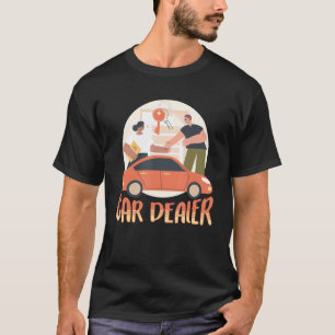 Autoverkäufer Funny Auto Händler Fahrzeug T-Shirt
