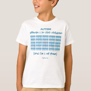Autsim beeinflußt 1 in 150 Kindern T-Shirt