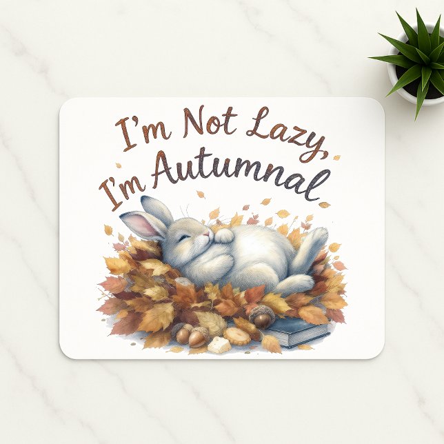 Autumn Bunny in Leaves with Funny Lazy Quote Canva Mousepad (Von Creator hochgeladen)