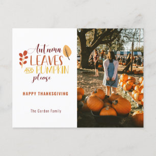 Autumn Leaves Pumpkin Please Foto von Thanksgiving Feiertagspostkarte
