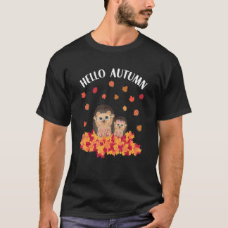 Autumn sayings cute hedgehog T-Shirt