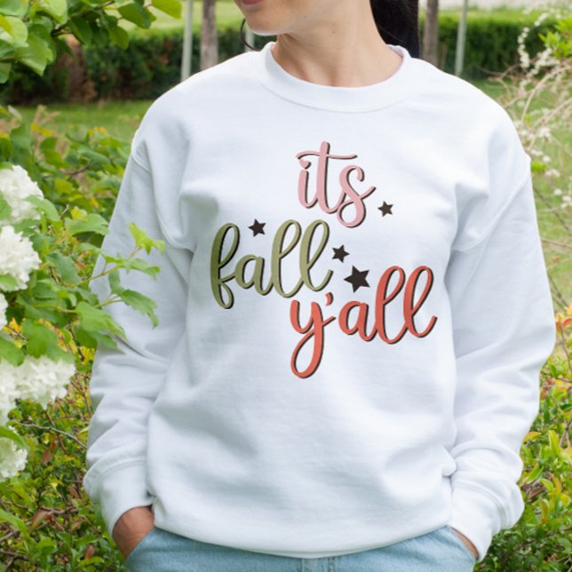 AUTUMN THEMA, ES IST FALL Y'ALL SWEATSHIRT (Von Creator hochgeladen)