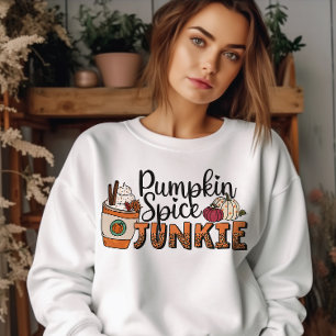 AUTUMN THEMA PUMPKIN SPICE JUNKIE KAFFEE LOVER SWEATSHIRT