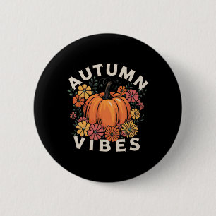 Autumn Vibes Women Pumpkin Fall Erntedank Retro Button