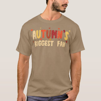 Autumns Größter Fan für Herbstsaison Lover T-Shirt