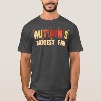 Autumns Größter Fan für Herbstsaison Lover T-Shirt