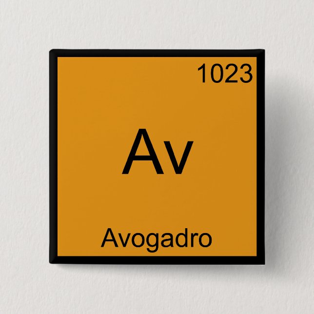 Av - Avogadro Funny Element Chemistry Symbol T-Shi Button (Vorderseite)