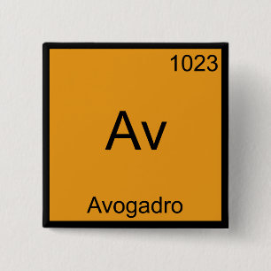 Av - Avogadro Funny Element Chemistry Symbol T-Shi Button
