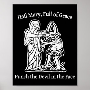 Ave Maria Voller Gnade Schlag Dem Teufel Ins Gesic Poster