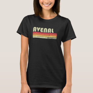 Avenal Ca California Funny City Zuhause Roots Retr T-Shirt