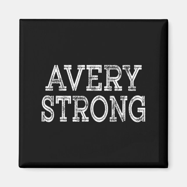 Avery strong squad family reunion last name team  magnet (Vorne)