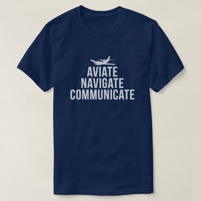 Aviate, steuern, teilen des Piloten mit T-Shirt (Design vorne)