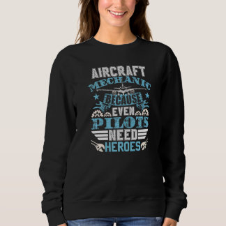 Aviation Engineer Airplane Aircraft Mechanic Sweatshirt