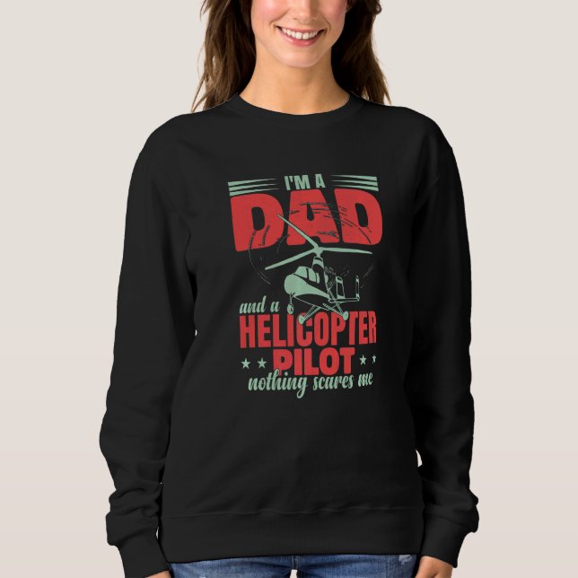 Aviation Helicopter Men Pilot Dad   Sweatshirt (Vorderseite)