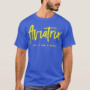 Aviatrix (2) T-Shirt