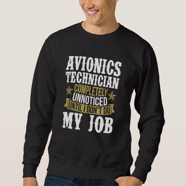Avioniktechniker völlig unbemerkt sweatshirt (Vorderseite)