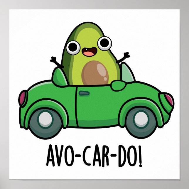 Avo-car-do Funny Avocado Puns Poster (Vorne)