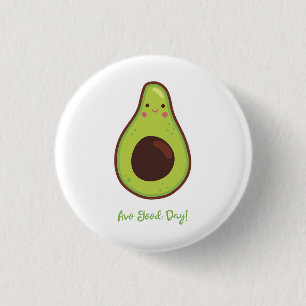 Avo Good Day Punny Avocado Button